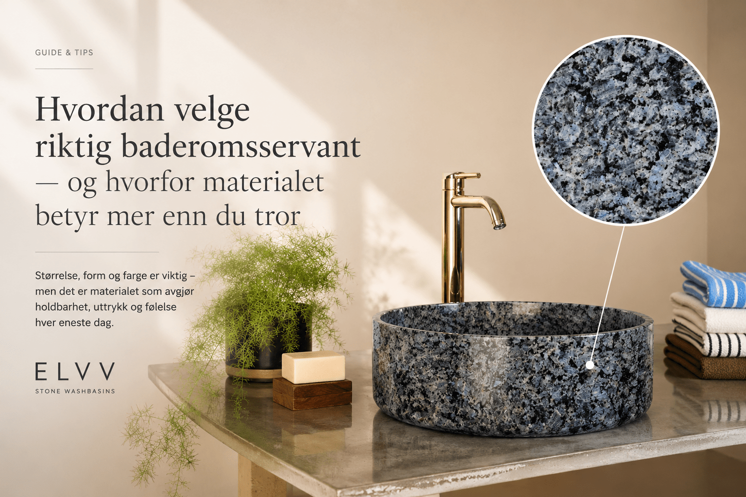 Hvordan velge riktig baderomsservant — og hvorfor materialet betyr mer enn du tror
